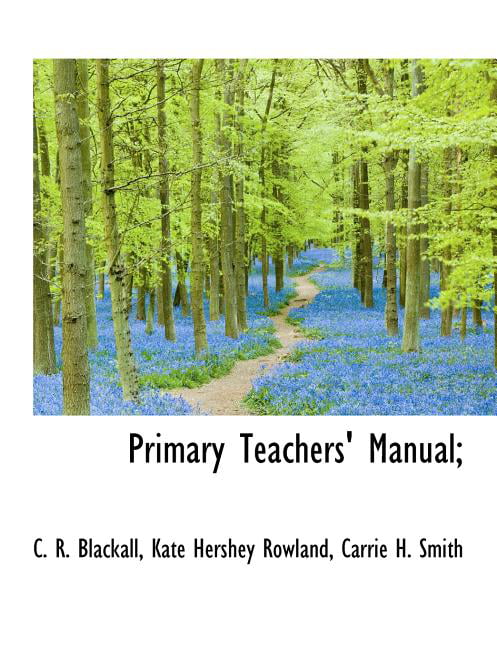 Primary Teachers' Manual; (Paperback)