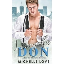 Billionaire Boss Loving the Don: A Bad Boy Billionaire Romance, Book 5, (Hardcover)