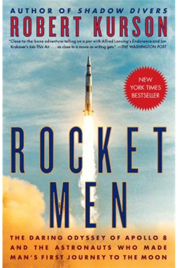 Pre-Owned Rocket Men: The Daring Odyssey of Apollo 8 and the Astronauts Who Made Man's First Journey to the Moon (Paperback) 081298871X 9780812988710