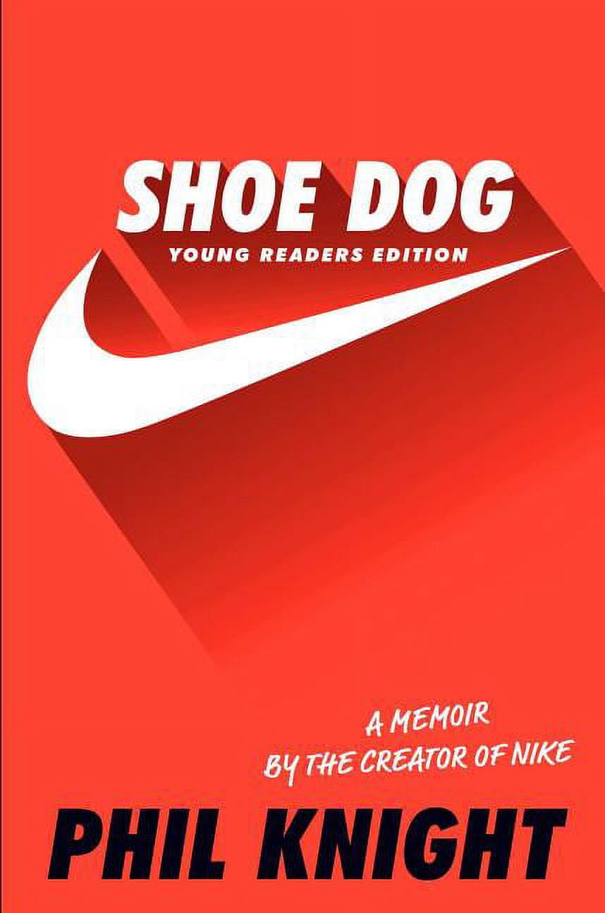 Phil Knight: Shoe Dog: A Memoir by the Creator of Nike (Paperback