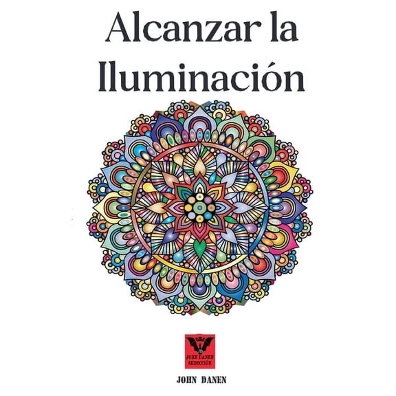 Alcanzar la iluminación, (Paperback)