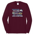thumbnail image 2 of Wild Bobby, Sometimes It's A Fish Other Times It's A Buzz, Fishing, Men Long Sleeve Shirt, Maroon, Medium, 2 of 4