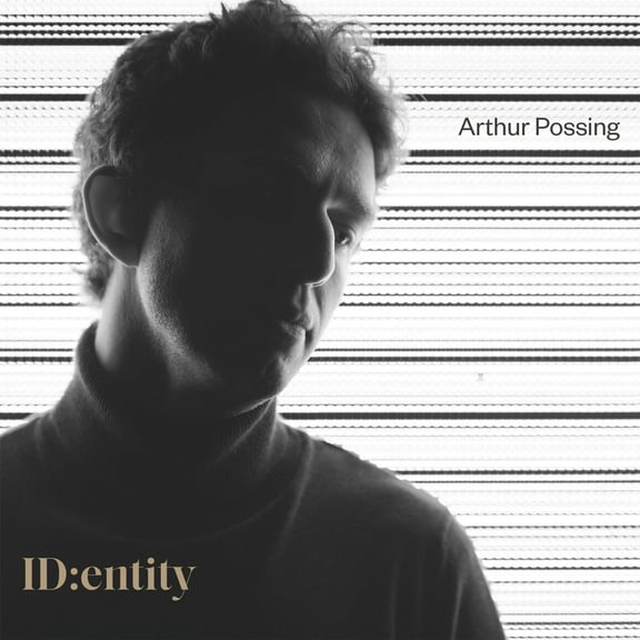 Arthur Possing - Identity - Music & Performance - CD