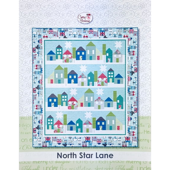 North Star Lane Quilt Pattern by Cherry Blossoms Quilting Studio