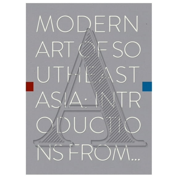 Modern Art of Southeast Asia: Introductions from A to Z (Paperback)