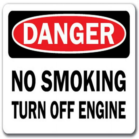 Danger Sign - No Smoking Turn Off Engine - 10" x 14" OSHA Safety Sign