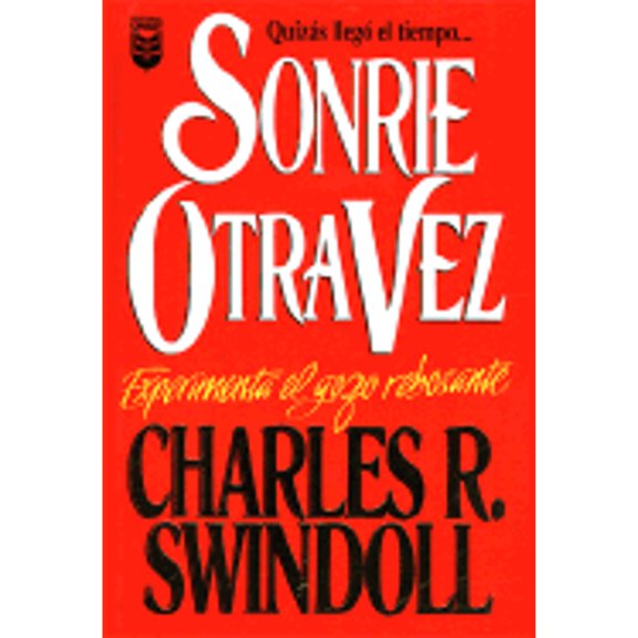 Pre-Owned Sonrie Otra Vez: Experimenta El Gozo Rebosante = Smile Again (Spanish Edition) (Paperback) 1560632887 9781560632887
