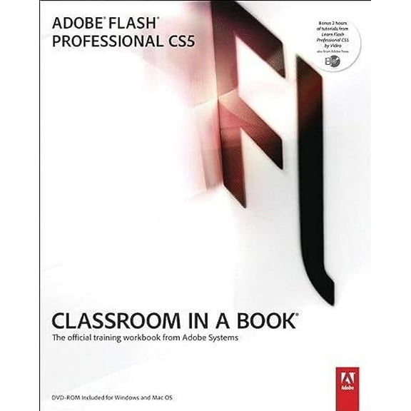 Pre-Owned Adobe Flash Professional CS5 Classroom in a Book: The Official Training Workbook from Adobe Systems (Paperback) 0321701801 9780321701800