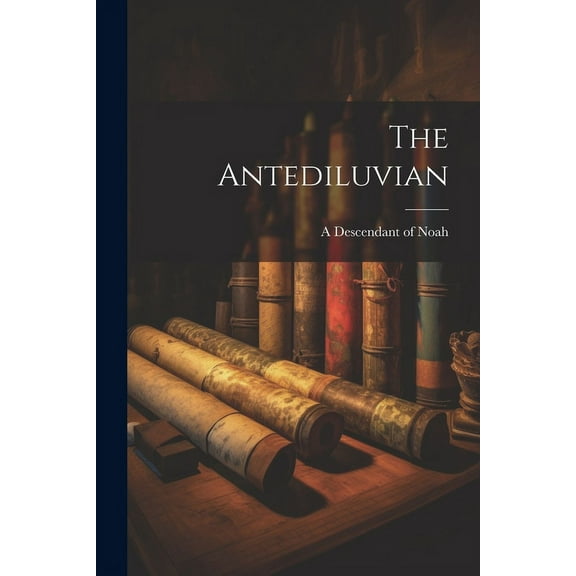 The Antediluvian (Paperback)