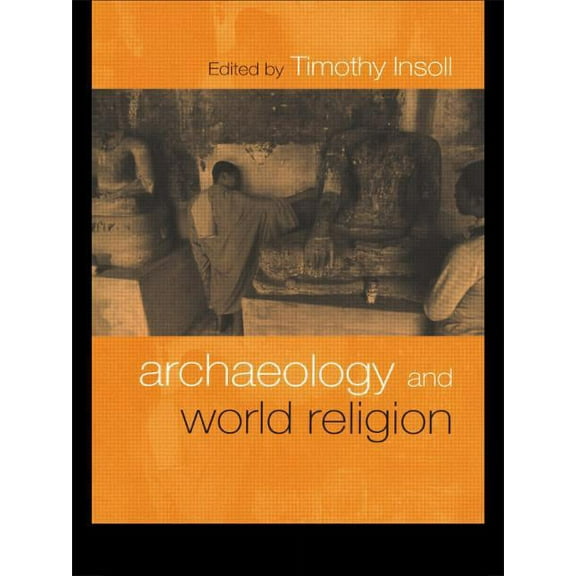 Archaeology and World Religion, (Paperback)