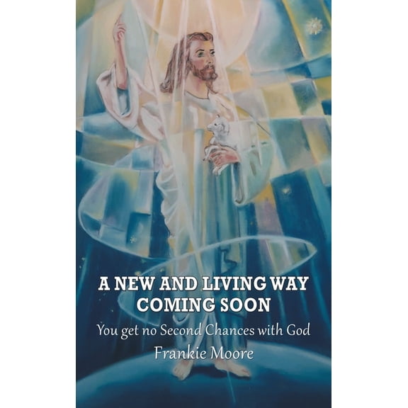 A New and Living Way Coming Soon (Hardcover)