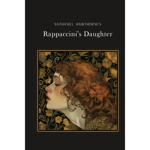 Rappaccini's Daughter: Silver Edition (adapted for struggling readers), (Paperback)