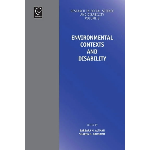 Research in Social Science and Disabilit Environmental Contexts and Disability, Book 8, (Hardcover)