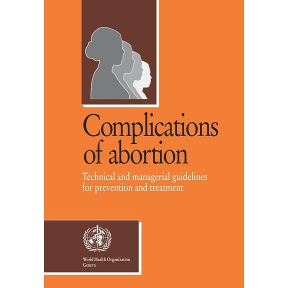 Complications of Abortion, (Paperback)