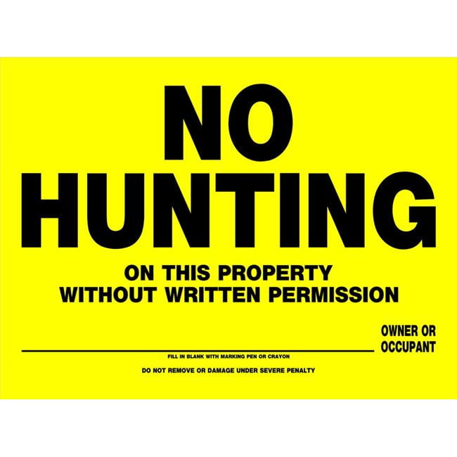 Hillman Group 842098 12 x 16 in. Black & Yellow Plastic No Hunting