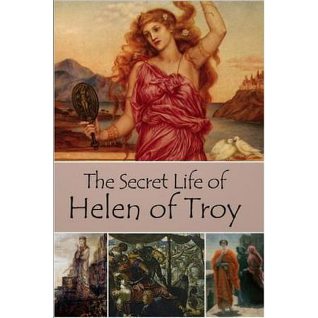 The Secret Life of Helen of Troy - eBook