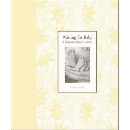 Waiting for Baby : A Pregnancy Memory Album