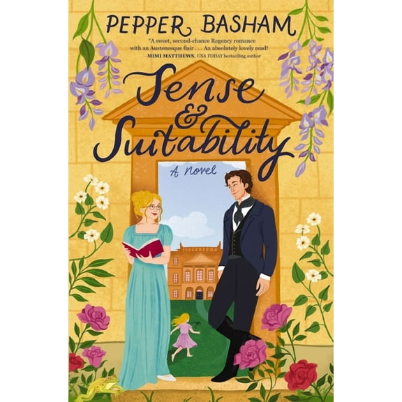 Sense and Suitability: A Sweet Regency, Enemies-To-Lovers Rom-Com, (Paperback)