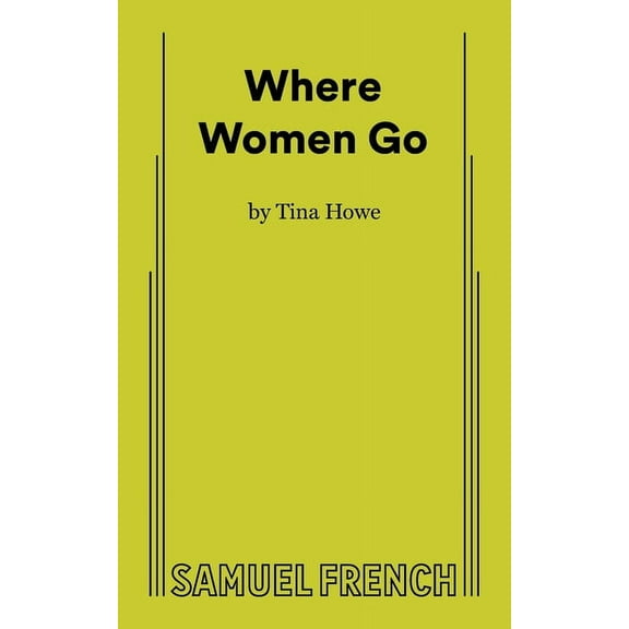 Where Women Go, (Paperback)