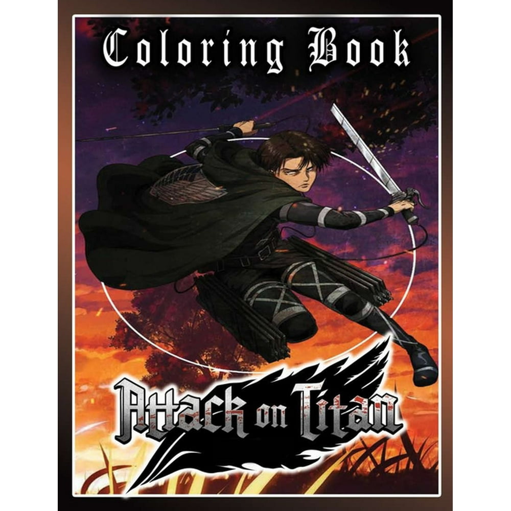 Attack On Titan Coloring Book: Anime Coloring Book "ATTACK ON TITAN