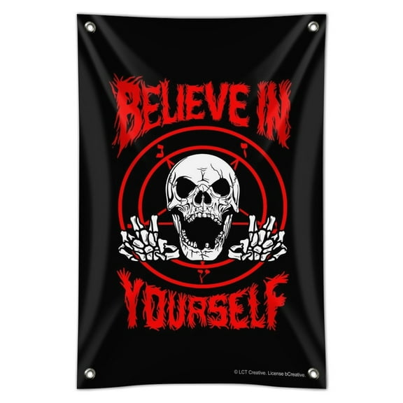 Believe in Yourself Skull Funny Humor Home Business Office Sign