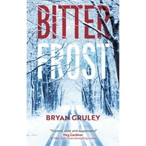 Bitterfrost Thriller Bitterfrost, Book 1, (Hardcover)