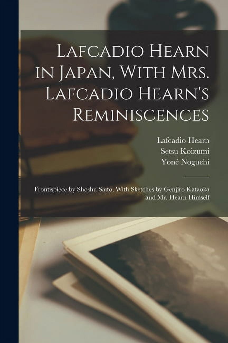 Lafcadio Hearn in Japan - Walmart.com