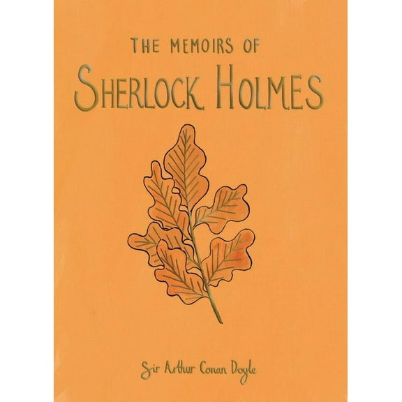 Wordsworth Collector's Editions The Memoirs of Sherlock Holmes, (Hardcover)