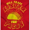 thumbnail image 2 of Will Trade Sister for Taco Funny Food Tank Top T Shirts Men Women Brisco Brands S, 2 of 6