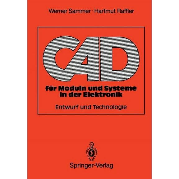 CAD Für Moduln Und Systeme in Der Elektronik: Entwurf Und Technologie, (Paperback)