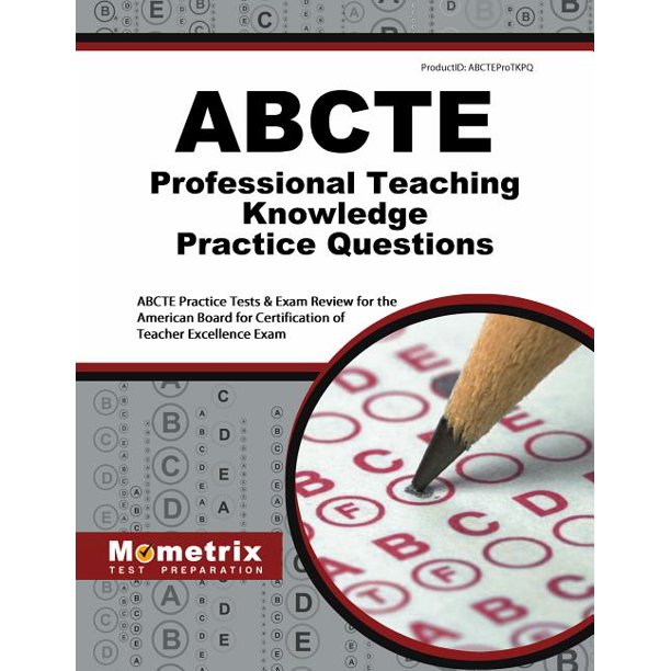 ABCTE Professional Teaching Knowledge Practice Questions ABCTE