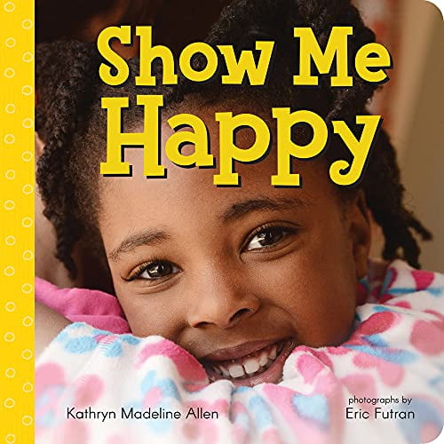 Pre-Owned Show Me Happy (Board Book)