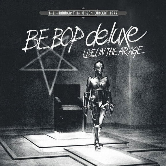 Be Bop Deluxe - Live! In The Air Age: Hammersmith Odeon Concert 1977 (White Vinyl) - Music & Performance