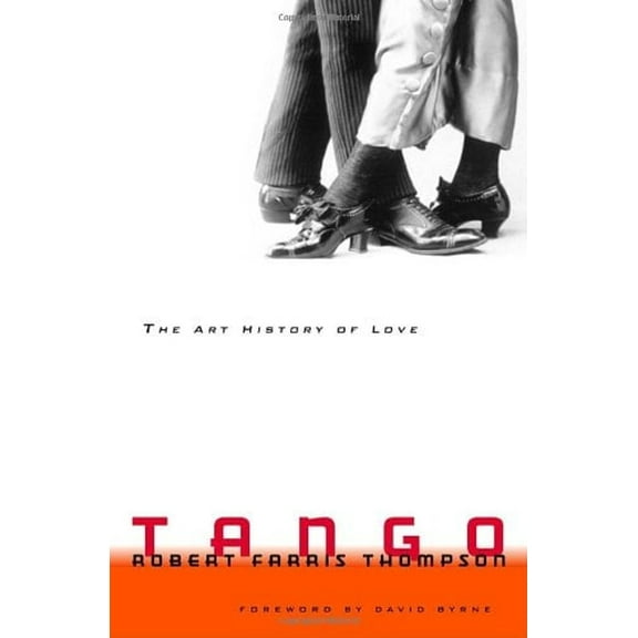 Pre-Owned Tango: The Art History of Love (Hardcover) 0375409319 9780375409318