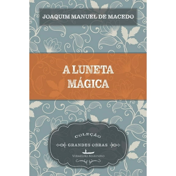 A luneta mágica (Paperback)