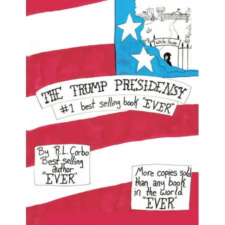 The Trump Presidensy : #1 Best Selling Book Ever (Best Place To Sell Comics)