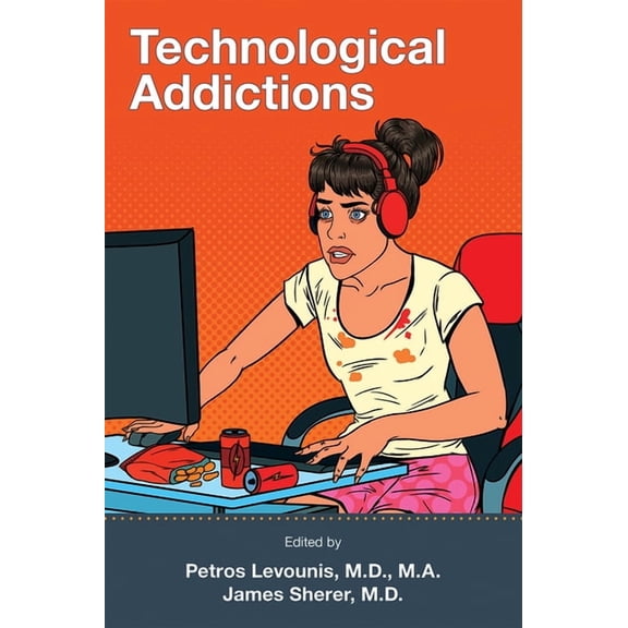 Technological Addictions, (Paperback)