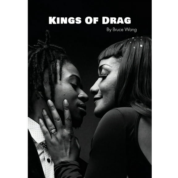1 Kings of Drag: A detailed look at London Drag Kings, (Paperback)
