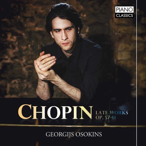 Chopin / Osokins - Chopin: Later Works Op 57-61 - Music & Performance - CD