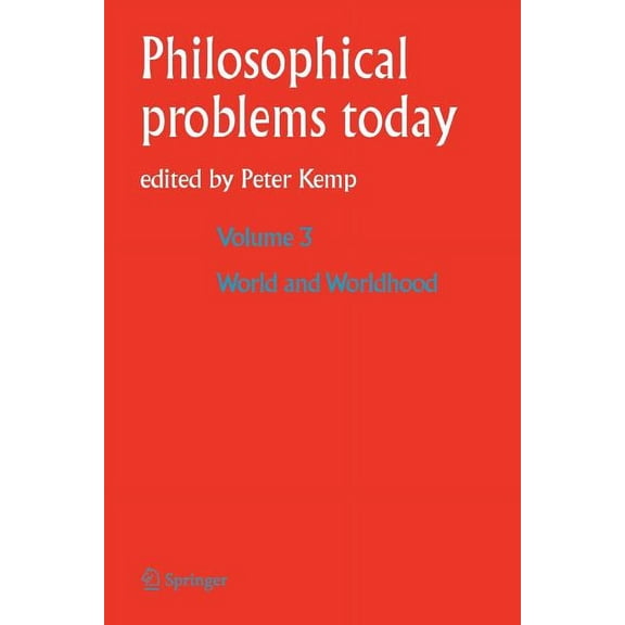 Philosophical Problems Today World and Worldhood / Monde Et Mondanéité, Book 3, (Paperback)