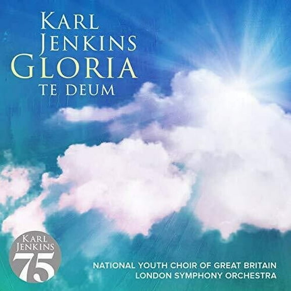 Karl Jenkins - Gloria: Te Deum - Music & Performance - CD