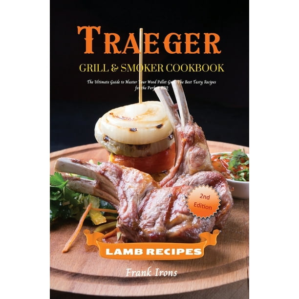 Traeger Pellet Grills Recipes