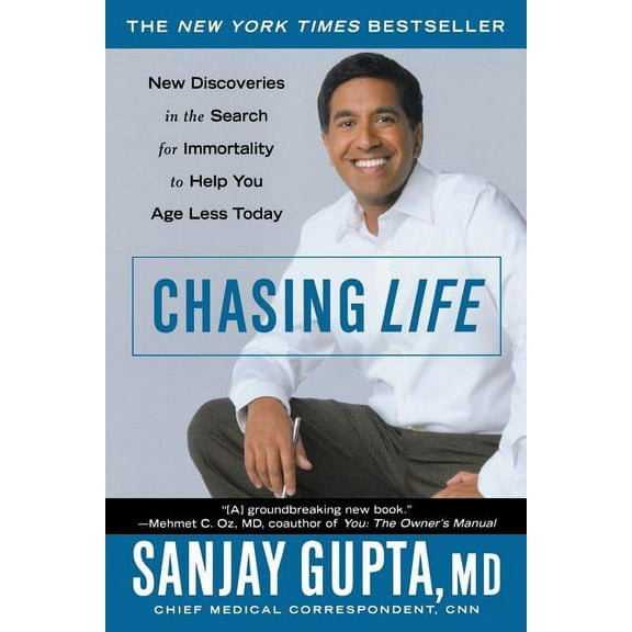 Chasing Life: New Discoveries in the Search for Immortality to Help You Age Less Today, (Paperback)