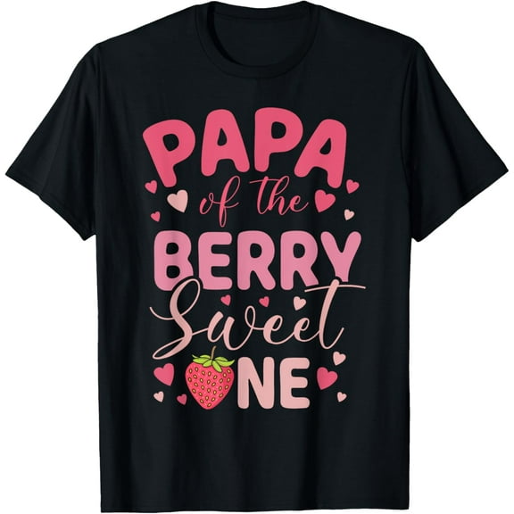 Papa Of The Berry Sweet One Strawberry First Birthday T-Shirt