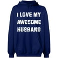 thumbnail image 2 of OXI Hoodie Sweatshirt - I Love My Awesome Husband, Basic Casual Hoodie for Men's and Women Fleece Hoodie Long Sleeve - Navy Blue 3X-Large, 2 of 3