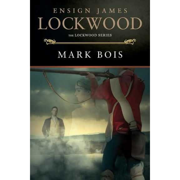 Ensign James Lockwood, (Paperback)