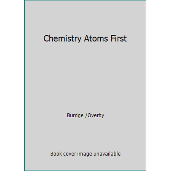 Pre-Owned Chemistry Atoms First (Flexibound) 0077573730 9780077573737