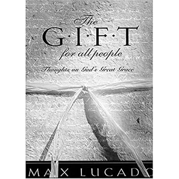 Pre-Owned Christian Softcover Originals: The Gift for All People : Thoughts on God's Great Grace (Paperback)