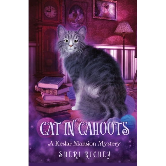 A Keslar Mansion Mystery Cat in Cahoots, Book 1, (Paperback)