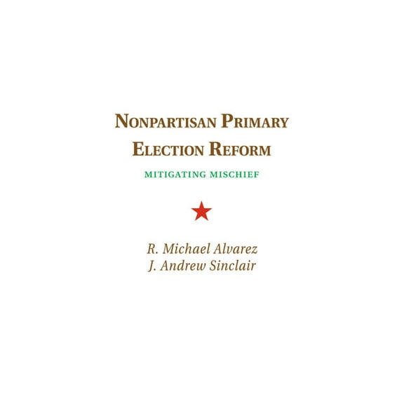 Nonpartisan Primary Election Reform, (Paperback)